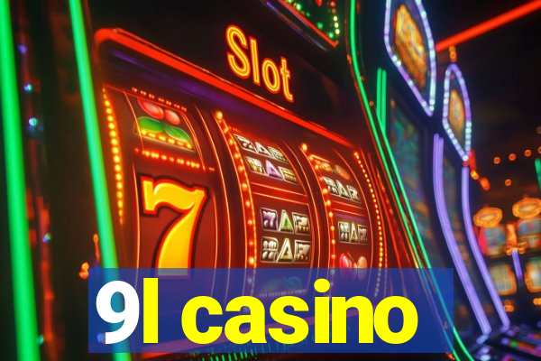 9l casino